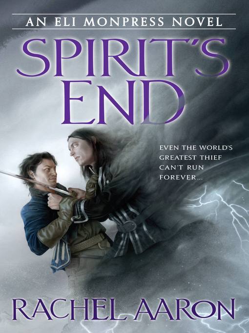 Title details for Spirit's End by Rachel Aaron - Available